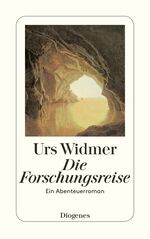 Urs Widmer: Die Forschungsreise : e. Abe