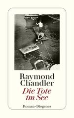 Chandler, Raymond: Sämtliche Romane und 