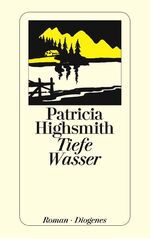 ISBN 9783257203424: Tiefe Wasser