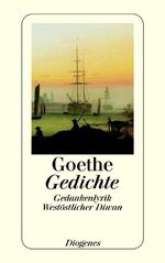 ISBN 9783257204384: Gedichte II : Gedankenlyrik /Westöstlicher Divan