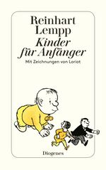 ISBN 9783257206678: Kinder für Anfänger