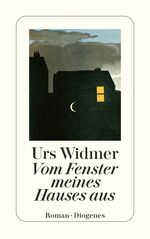 ISBN 9783257207934: Vom Fenster meines Hauses aus. SIGNIERTES WIDMUNGSEXEMPLAR.