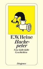 Heine, Ernst W.: Hackepeter