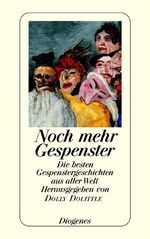 ISBN 9783257213102: Noch mehr Gespenster  - Die besten Gespenstergeschichten aus yaller Welt