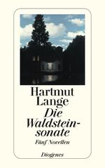 ISBN 9783257214925: Die Waldsteinsonate - Fünf Novellen