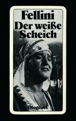 ISBN 9783257215861: Der weisse Scheich