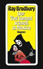 ISBN 9783257216417: Tod kommt schnell in Mexiko, Der