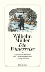 ISBN 9783257219326: Die Winterreise – und Die schöne Müllerin