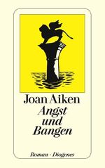 Angst und Bangen – Roman