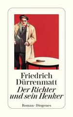 ISBN 9783257225358: Der Richter und sein Henker : Kriminalroman. Friedrich Dürrenmatt. Mit einem Anh. [Der Materialienteil wurde von Anna von Planta und Winfried Stephan zsgest.] / Diogenes-Taschenbuch ; 22535