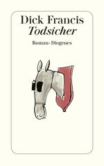 ISBN 9783257225396: Todsicher