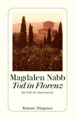 ISBN 9783257225501: Tod in Florenz - Guarnaccias fünfter Fall