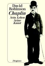 Chaplin – Sein Leben. Seine Kunst