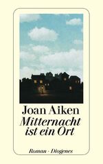 ISBN 9783257227703: Mitternacht ist ein Ort – Roman