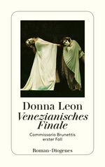 ISBN 9783257227802: Venezianisches Finale - Commissario Brunettis erster Fall