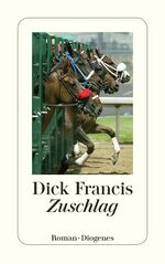 ISBN 9783257230956: Zuschlag. Roman