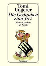 ISBN 9783257231069: Die Gedanken sind frei - Meine Kindheit im Elsaß