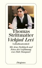 ISBN 9783257231526: Viehjud Levi - Volkstheaterstück