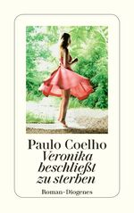 ISBN 9783257233056: Veronika beschließt zu sterben. Roman