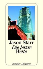 ISBN 9783257233445: Die letzte Wette