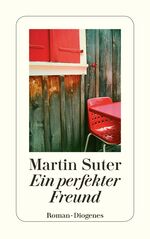 ISBN 9783257233780: Ein perfekter Freund: Roman (detebe) Roman