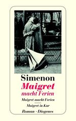 ISBN 9783257236316: Maigret macht Ferien – Maigret macht Ferien / Maigret in Kur