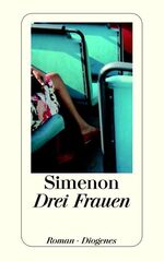 ISBN 9783257236583: Drei Frauen