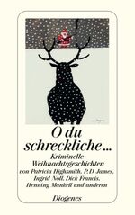 ISBN 9783257236798: O du schreckliche - kriminelle Weihnachtsgeschichten