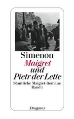 ISBN 9783257238013: Maigret und Pietr der Lette – Sämtliche Maigret-Romane