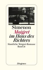 ISBN 9783257238211: Maigret im Haus des Richters - Sämtliche Maigret-Romane Band 21