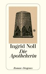 ISBN 9783257238969: Die Apothekerin