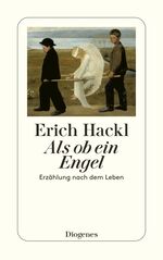 ISBN 9783257239195: Als ob ein Engel – Erzählung nach dem Leben