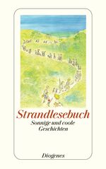 ISBN 9783257240856: Strandlesebuch - Sonnige und coole Geschichten