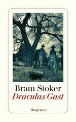 ISBN 9783257240917: Draculas Gast - Sechs Gruselgeschichten