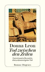 ISBN 9783257243734: Tod zwischen den Zeilen – Commissario Brunettis dreiundzwanzigster Fall