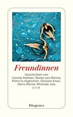 ISBN 9783257244250: Freundinnen – Geschichten