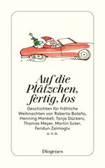 ISBN 9783257244625: Auf die Plätzchen, fertig, los - Geschichten für fröhliche Weihnachten