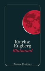 ISBN 9783257245318: Blutmond: Der Kopenhagen-Krimi: Ein Kopenhagen-Thriller (detebe)