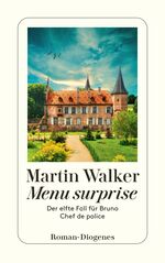 ISBN 9783257245356: Menu surprise - Der elfte Fall für Bruno, Chef de police