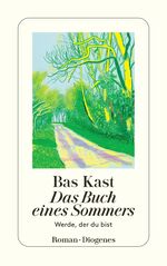 ISBN 9783257246353: Das Buch eines Sommers - Werde, der du bist