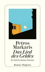 ISBN 9783257246858: Das Lied des Geldes - Ein Fall für Kostas Charitos