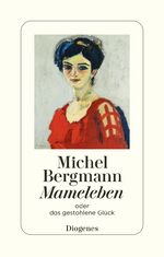 ISBN 9783257247527: Mameleben