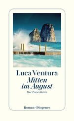 ISBN 9783257300765: Mitten im August – Der Capri-Krimi