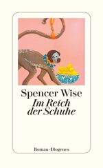 Spencer Wise: Im Reich der Schuhe