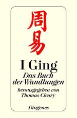 ISBN 9783257700053: I Ging - Das Buch der Wandlungen - bk565