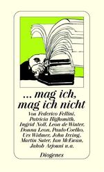 ISBN 9783257797107: mag ich, mag ich nicht (Diogenes Tintenfaß Weihnachtsgabe 2005)