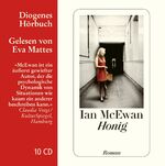 ISBN 9783257801378: Honig: Roman (ungekürzte Lesung). Aus dem Englischen [Sweet tooth] von Werner Schmitz. Regie: Ulla Mothes