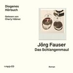 ISBN 9783257804041: Das Schlangenmaul