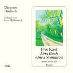 ISBN 9783257804232: Das Buch eines Sommers - Werde, der du bist