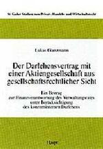 ISBN 9783258054551: Der Darlehensvertrag mit einer Aktiengesellschaft aus gesellschaftlicher Sicht